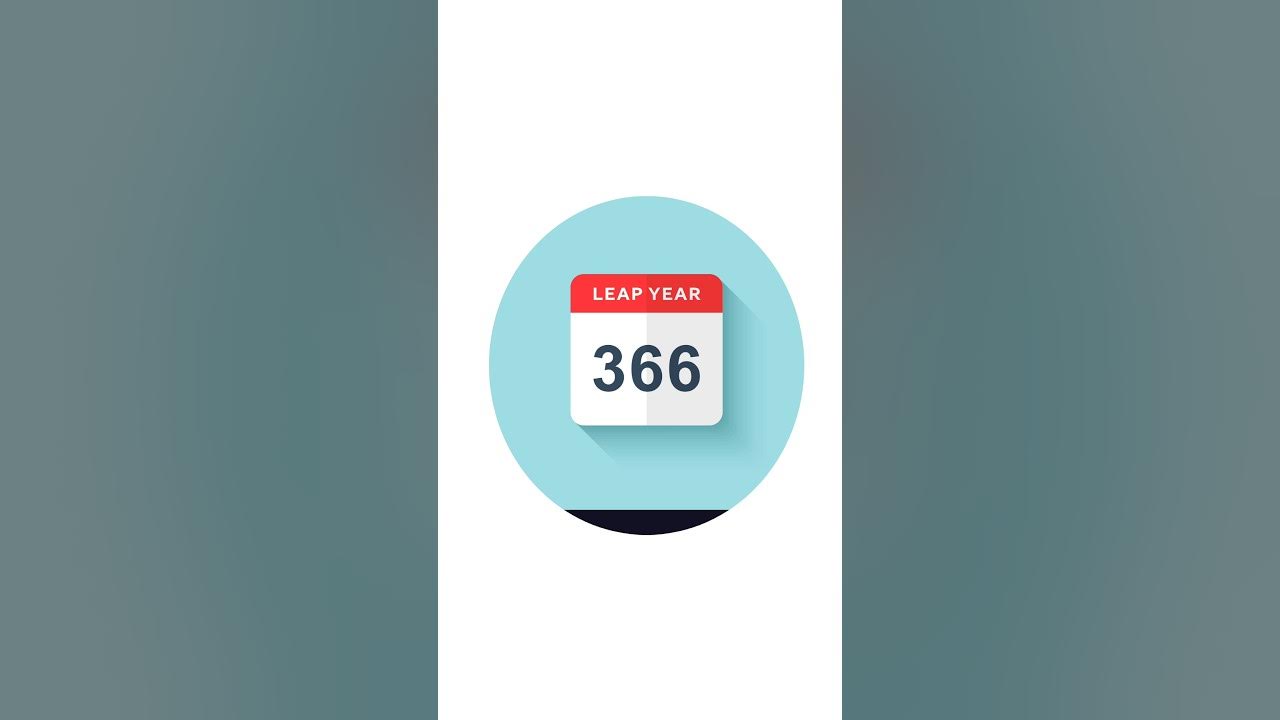 Why are there 366 days in 2024?🤔🔥 shorts YouTube
