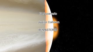 EAS scenario Jupiter collision REMASTERED TRALLER