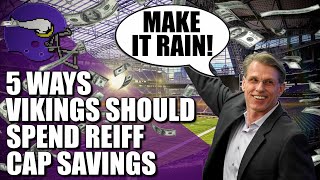 5 Ways the Vikings Should Spend the Reiff Cap Savings 💰💰💰
