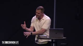 Unity is the Foundation, Maturity is the Goal//The Uncommon Life, Part 2 Unity is the Foundation, Maturity is the Goal//The Uncommon Life, Part 2
