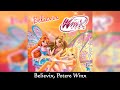 Winx Club - Believix, Potere Winx | Serie 4 (Italian/Italiano) - SOUNDTRACK