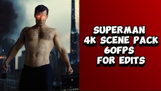 SUPERMAN 4K 60FPS CLIPS FOR EDITS