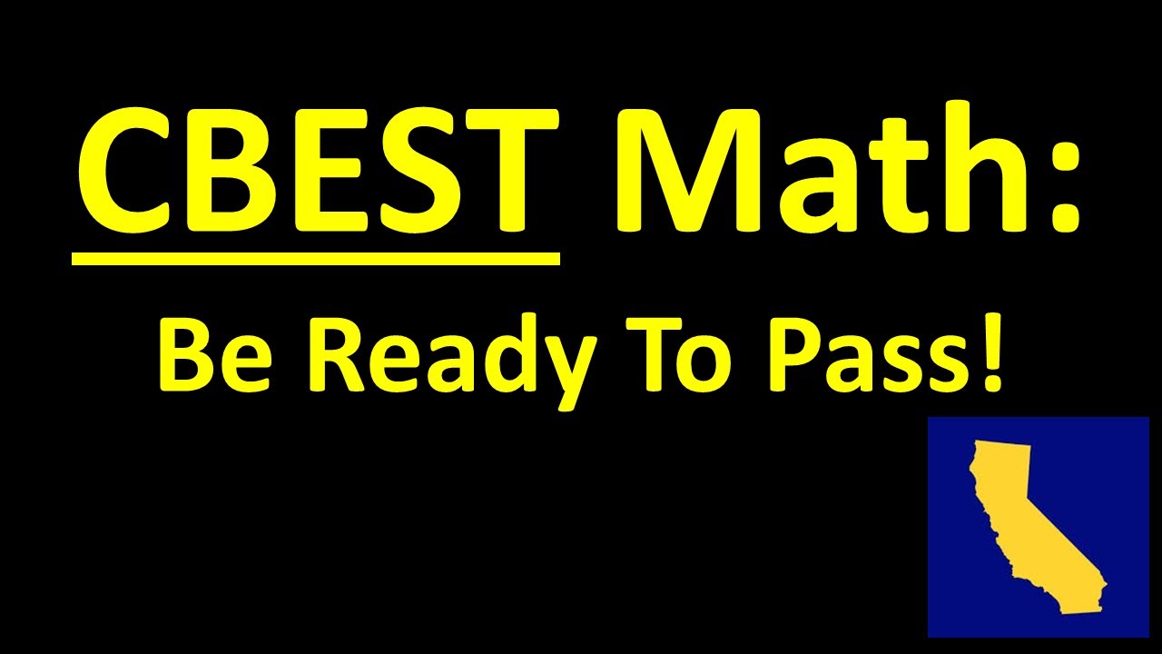 CBEST Math Practice – Qualify To Become an Educator in California - YouTube