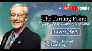 The Turning Point: From RLDS to Community of Christ with Richard Howard