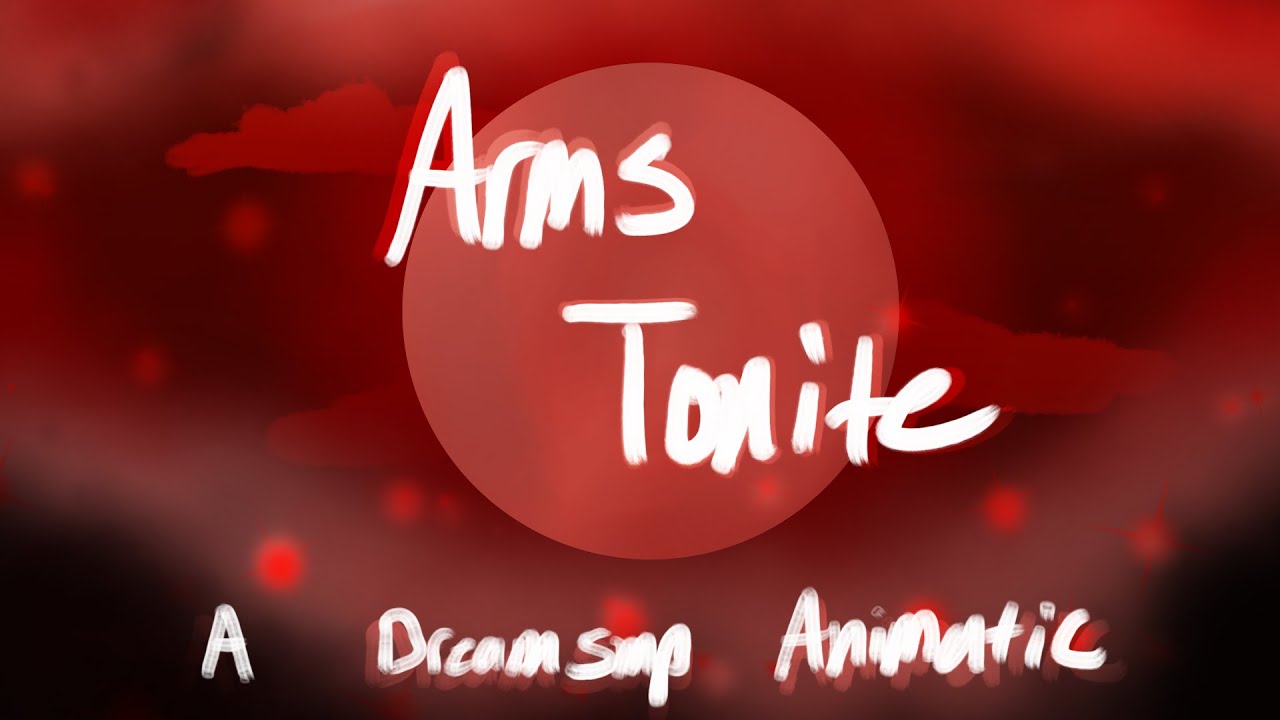 Arms Tonite [DSMP Animatic] YouTube