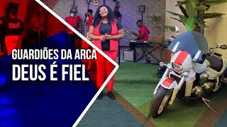 Guardiões da Arca - Deus é Fiel