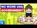 What If The US Government (Suddenly) No Longer Existed?