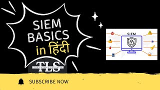 SIEM Basics and Functions | in Hindi The Layman Security(theLS)