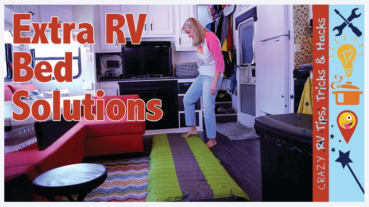 Extra RV Bed Solutions – 2 Great Options: CRAZY TIP TUESDAYS - Full Time RV Family of 9