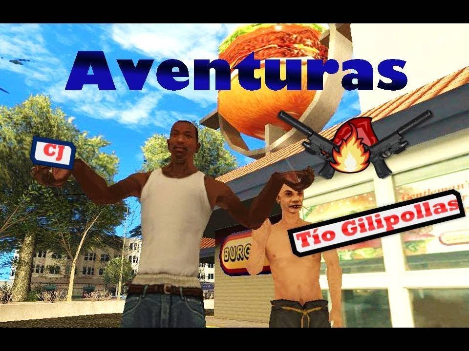 GTA San Andreas - Un día con CJ y el Tio Gilipollas - Loquendo