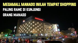 Megamall Manado suasana Malam Minggu