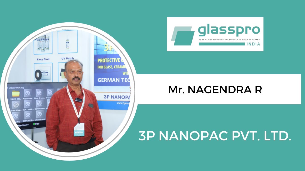 GB speaks to Mr. NAGENDRA R during glasspro India 2023 in Mumbai. - YouTube