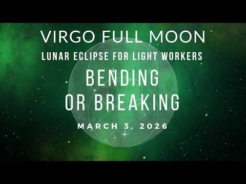A Hard Cycle Ends Here | Virgo Full Moon Lunar Eclipse for Lightworkers