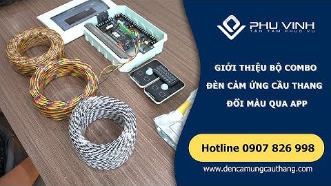 Giới Thiệu Combo LED Cầu Thang Đổi Màu Qua App