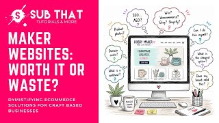 Maker Websites  - Worth it or Waste?