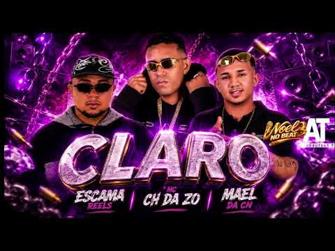 CLARO - Mael da CN, MC CH da Z.O, Escama Reels