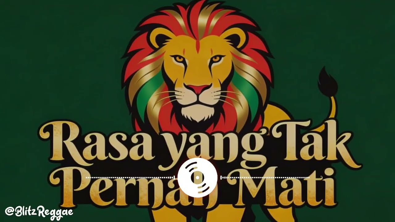 Slow Reggae Santai  - Rasa yang Tak Pernah Mati