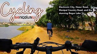 Morning Cycling Adventure Bangalore Electronic City Manipal Country Road and Begur Lake Bengaluru