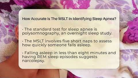 How Accurate Is The MSLT In Identifying Sleep Apnea? - Sleep Apnea Support Network