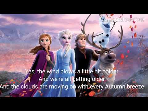Something's never change-Frozen 2(lyrics)