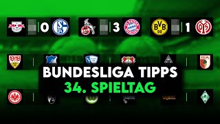 Bundesliga Prognose | 34. Spieltag Tipps & Vorschau | 2022/23