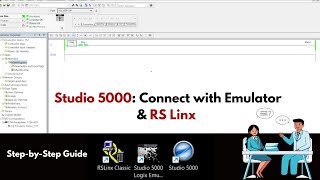 Studio 5000: Connect with Emulator & RS Linx | Step-by-Step Guide
