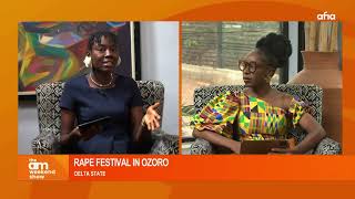 TRADITION OR ABUSE THE CONTROVERSY AROUND OZORO’S ALLEGED “RAPE FESTIVAL”