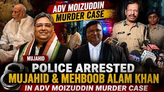 Police Arrested Mujahid & Mehboob Alam Khan in Murder Case of Adv Moizuddin .