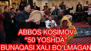: ABBOS KOSIMOV 50 YOSHDA | YUBILEY | TO'LIQ VERSIA | DOIRA DOYRA |FRAME DRUM | DARBUKA TABLA | UZNEWS