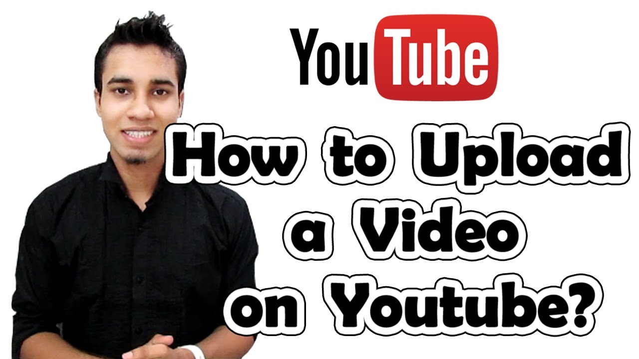 How to Upload a Video on Youtube?