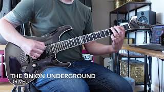 Axe FX III - The Union Underground - Drivel