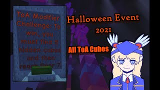 EToH Halloween 2021 All ToA cubes