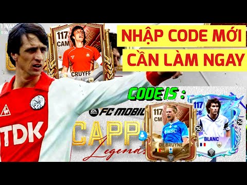 🎁 NHẬP CODE MỚI!! KẾT THÚC TOTY • CẦN LÀM NGAY | CÁCH CHƠI SỰ KIỆN CAPPED FC MOBILE NHẬN CRUYFF 117