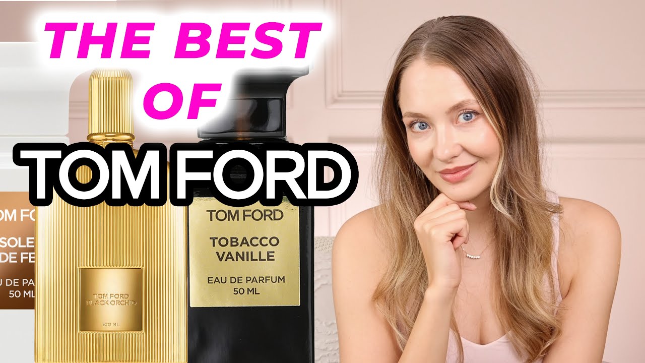 The Best Fragrances For Women From Tom Ford | Perfume Buying Guide ...