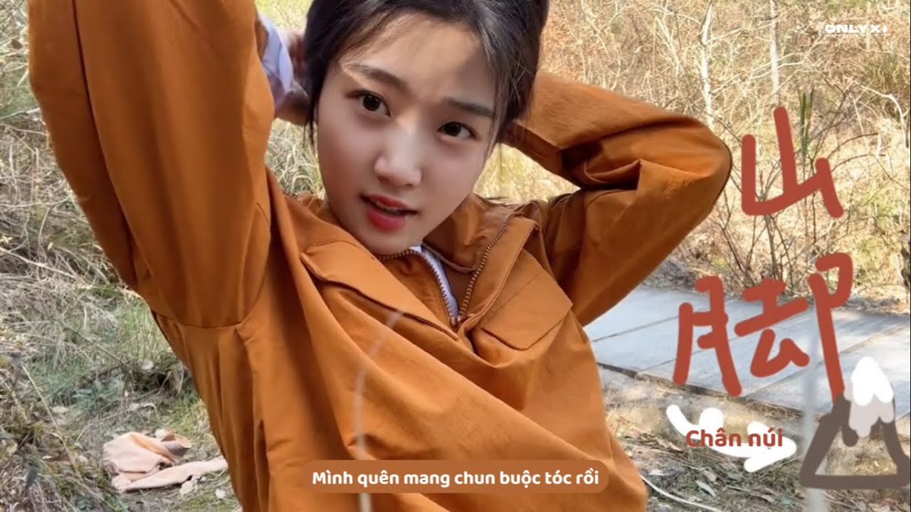 【VIETSUB VLOG 100323】Vlog đi leo núi của Lư Dục Hiểu