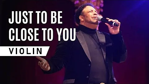 Just to be Close to You (violin) - David E. Taylor