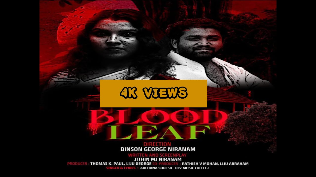 Blood Leaf | Malayalam Vampire Short Film | Archana | Jithin | Binson George