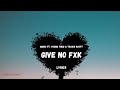 Migos, Young Thug, Travis Scott - Give No Fxk (Lyrics)