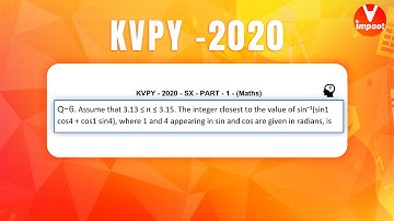KVPY 2020 SB/SX Mathematics  Part I  Q 6 Ans A ITF Compound Angles Surendra Jain