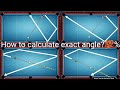 8 ball pool - How to calculate exact angle?[ 💯%] Easy and simple