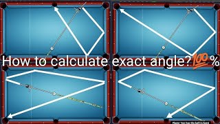 8 Ball Pool - How To Calculate Exact Angle? % Easy And Simple