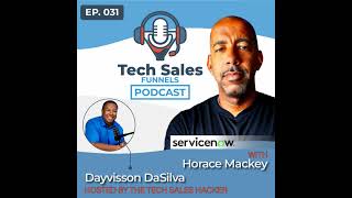 EX-MICROSOFT Leader Horace Mackey Reveals How to 10x Your Tech Sales Career