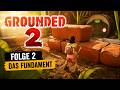 Grounded 2 | Fundamente für die erste Base