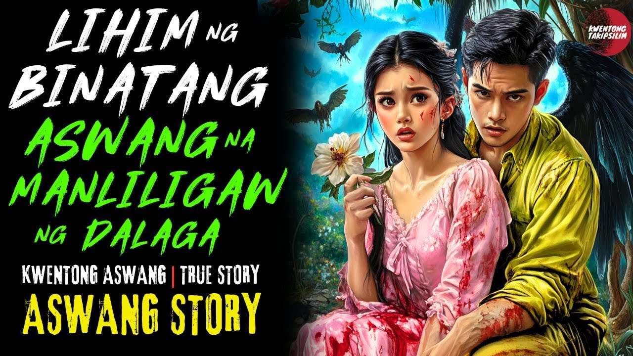 LIHIM NG BINATANG ASWANG NA MANLILIGAW NG DALAGA | Kwentong Aswang | True Story