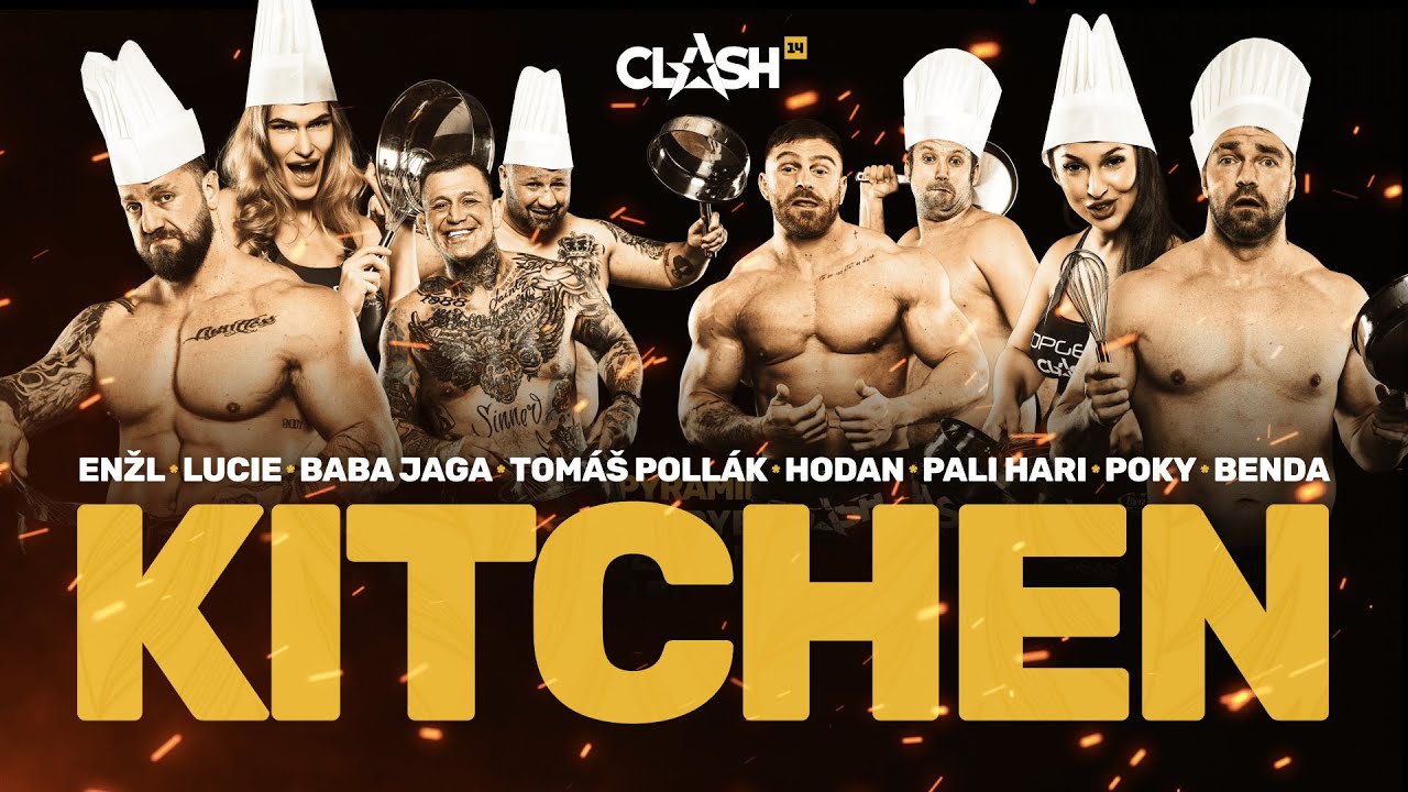 🔴 RE- UPLOAD 🔴 CLASH KITCHEN 👨‍🍳 🔥 Enžl, Lucie, Baba Jaga, Pollák, Hodan, Pali Hari, Poky, Benda