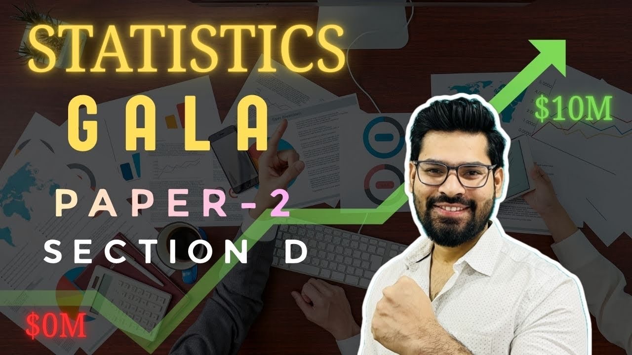 CLASS 12   STATISTICS GALA PAPER 2 SECTION-D (2025-26) 