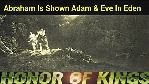 Abraham Is Shown Adam & Eve In Eden - Apocalypse o...
