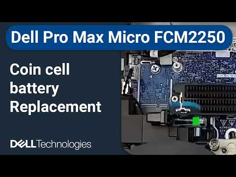 Dell Pro Max Micro FCM2250 | How to replace the coin cell battery