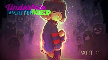 Undertale MEP [Monster] CLOSED (8/8) FINISHED
