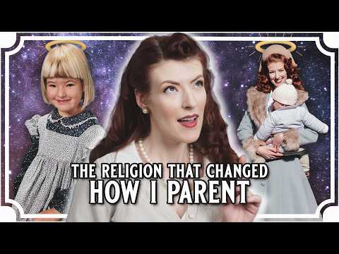 The Religion That Changed How I Parent
